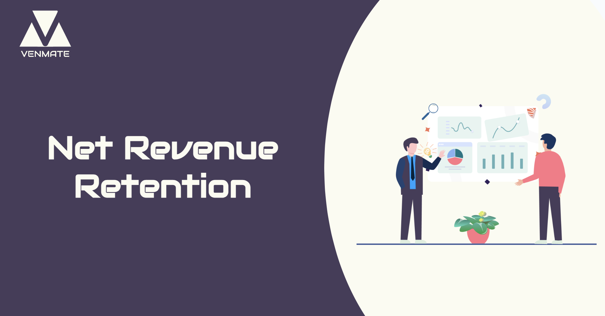 VENMATE CSM Blog | Net revenue retention (NRR) explained